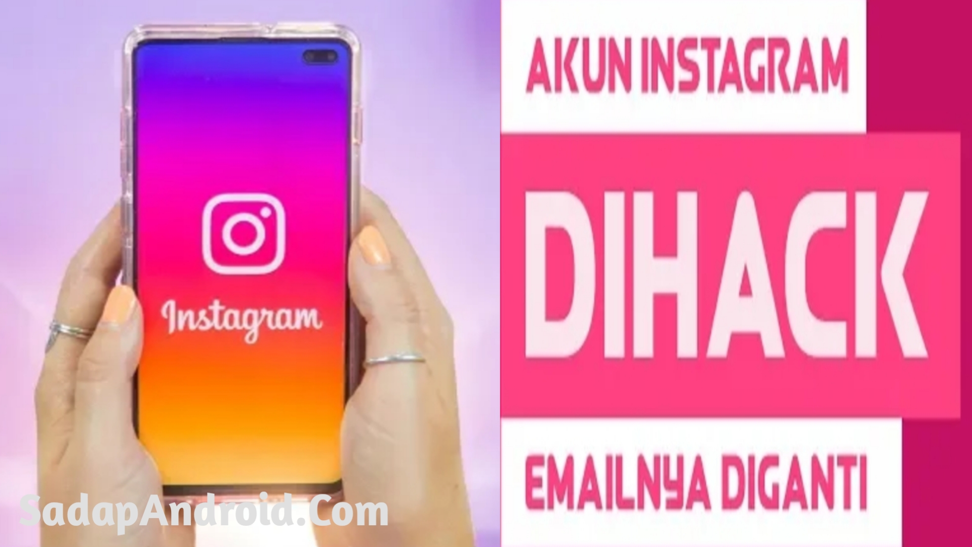 Cara Memulihkan Akun Instagram yang Hack (2021)
